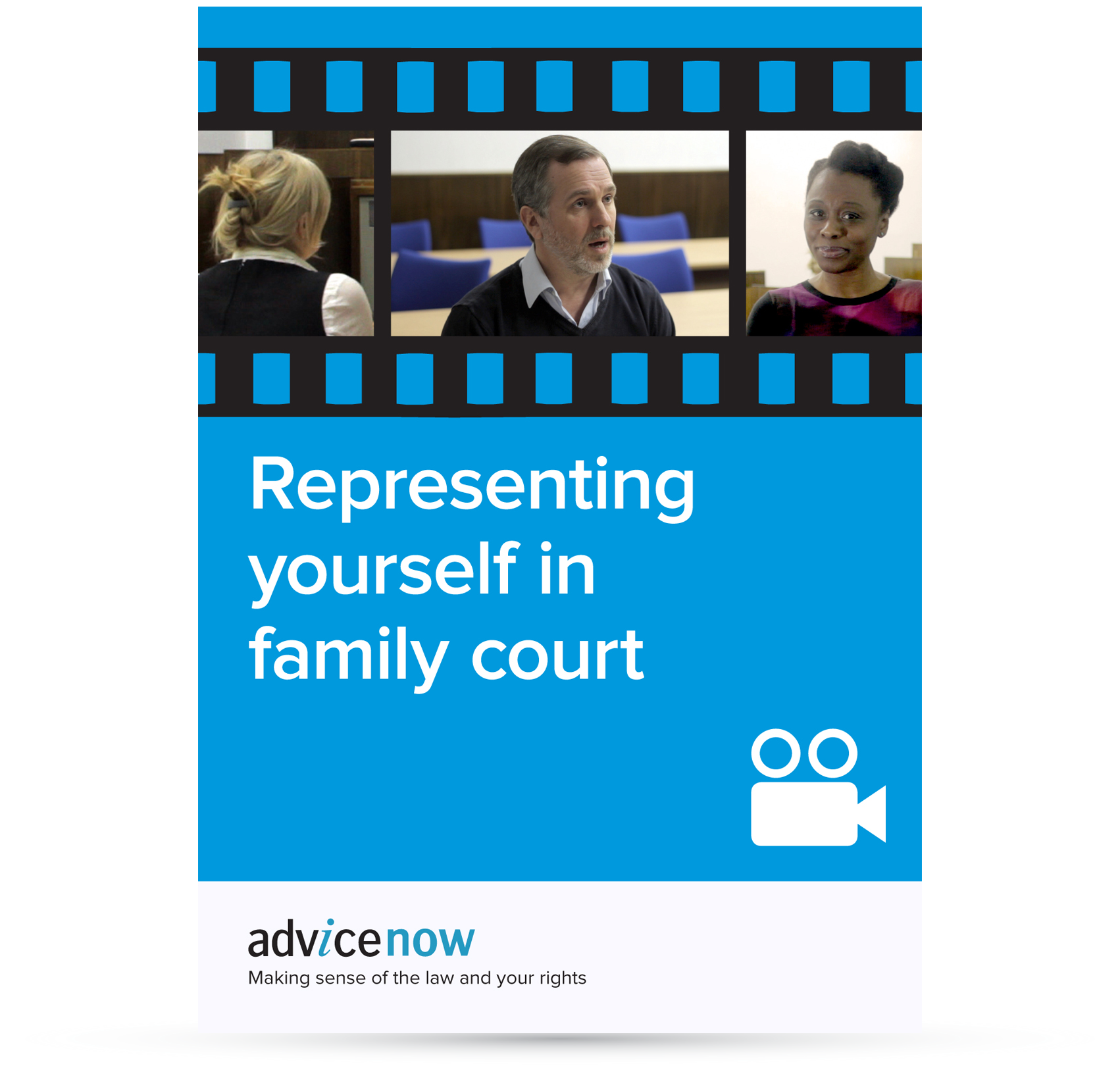 Representing yourself in family court film Advicenow